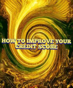 How to Improve Your Credit Score